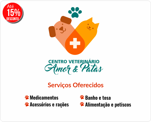 Centro Veterinário Amor e Patas – Até 15% de Desc.