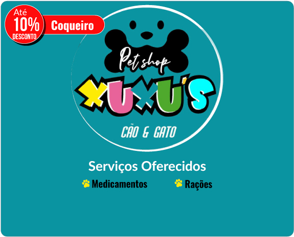 Petshop Xuxu’s Cão e gatos – Até 10% Desc.