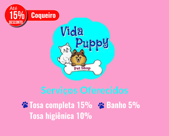 Vida Puppy Pet Shop – Até 15% de desc